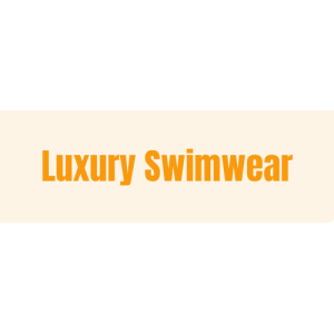 Luxury Swimwear